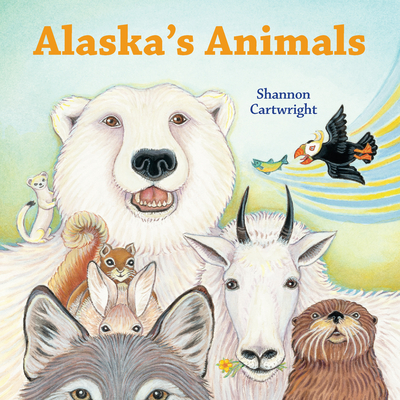 Alaska's Animals - Cartwright, Shannon