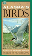 Alaska's Birds: A Guide to Selected Species