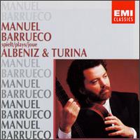 Albniz and Turina: Werke fr Gitarre - Manuel Barrueco (guitar)