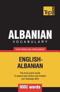 Albanian Vocabulary for English Speakers - 9000 Words