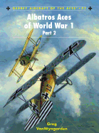 Albatros Aces of World War 1, Part 2
