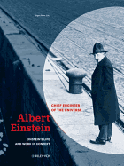 Albert Einstein - Chief Engineer of the Universe 2 Volume Set