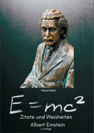 Albert Einstein: Zitate und Weisheiten, 2. Auflage