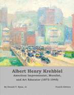 Albert Henry Krehbiel: American Impressionist, Muralist and Art Educator (1873-1945)