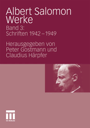 Albert Salomon Werke: Bd. 3: Schriften 1942-1949
