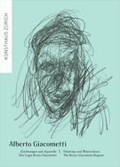 Alberto Giacometti: Drawings and Watercolours