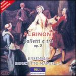 Albinoni: Balletti a tre, Op. 3