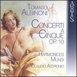 Albinoni: Concerti a Cinque, Op. 10