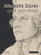Albrecht Drer und sein Kreis: Beschreibender Katalog der Zeichnungen, Band III. Die Zeichnungen des 15. und 16. Jahrhunderts, Teil 2C