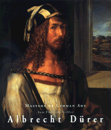 Albrecht Durer: Masters of German Art