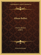 Album Bellini: Premio Bellini (1887)