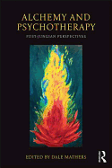 Alchemy and Psychotherapy: Post-Jungian Perspectives