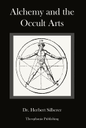 Alchemy and the Occult Arts