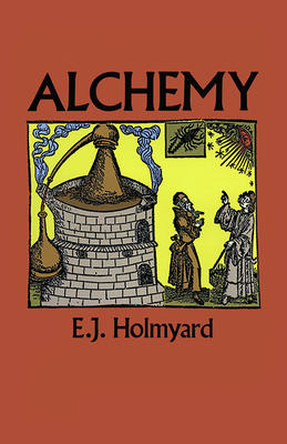 Alchemy - Holmyard, E J