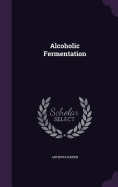 Alcoholic Fermentation
