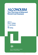 Alcoholism: New Directions in Behavioral Research and Treatment.