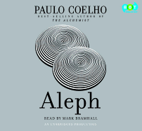 Aleph - Coelho, Paulo, and Bramhall, Mark (Read by)