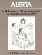 Alerta: A Multicultural, Bilingual Approach to Teaching Young Children