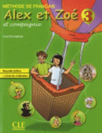 Alex et Zoe et compagnie: Livre de l'eleve + livret de civilisation 3