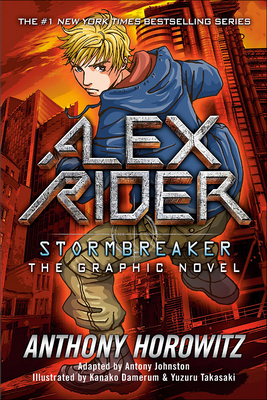 Alex Rider: Stormbreaker: The Graphic Novel - Horowitz, Anthony, and Johnston, Antony, and Damerum, Kanako (Illustrator)