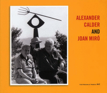 Alexander Calder and Joan Miro