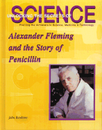 Alexander Fleming and the Story of Penicillin