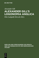 Alexander Gill's Logonomia Anglica