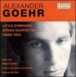 Alexander Goehr: Little Symphony; String Quartet No. 1; Piano Trio - Allegri Quartet; Orion Trio; London Symphony Orchestra; Norman del Mar (conductor)