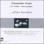 Alexander Krein.... after Scriabin