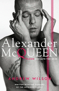 Alexander McQueen: Blood Beneath the Skin