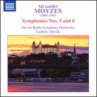 Alexander Moyzes: Symphonies Nos. 5 & 6 - Slovak Radio Symphony Orchestra; Ladislav Slovak (conductor)