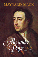Alexander Pope: A Life