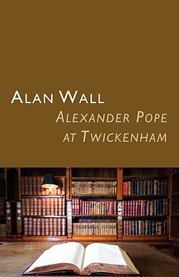Alexander Pope at Twickenham - Wall, Alan