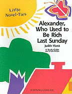 Alexander, Who Used to Be Rich Last Sunday: Little Novel-Ties