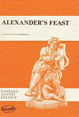 Alexander's Feast - Handel, George Frederick (Composer), and Burrows, Donald (Editor)