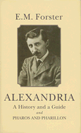Alexandria: A History and Guide: And Pharos and Pharillon