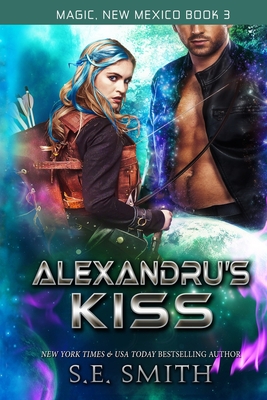 Alexandru's Kiss - Smith, S E