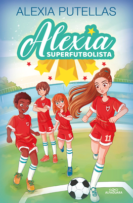 Alexia Y Las Promesas del Ftbol / Alexia and the Young Promising Soccer Players - Putellas, Alexia