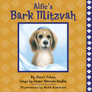 Alfie's Bark Mitzvah - Cohen, Shari, PhD, and Gindlin, Cantor Marcelo (Contributions by)