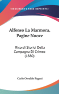 Alfonso La Marmora, Pagine Nuove: Ricordi Storici Della Campagna Di Crimea (1880)