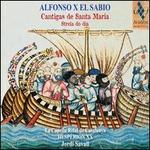 Alfonso X el Sabio: Cantigas de Santa Maria