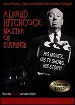 Alfred Hitchcock: Master of Suspense - 