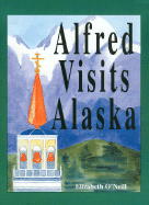 Alfred Visits Alaska