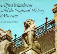 Alfred Waterhouse and the Natural History Museum
