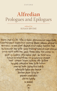 Alfredian Prologues and Epilogues