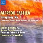 Alfredo Casella: Symphony No. 1; Concerto for Strings, Piano, Timpani & Percussion