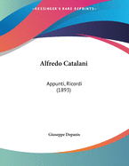 Alfredo Catalani: Appunti, Ricordi (1893)