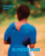 Alfredo Jaar: Hasselblad Award 2020 (2024 reprint)