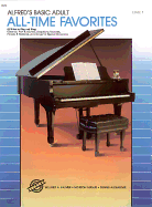 Alfred's Basic Adult Piano Course All-Time Favorites, Bk 1: 52 Titles to Play and Sing