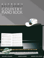 Alfred's Basic Adult Piano Course Country Songbook, Bk 1